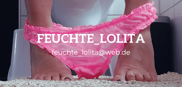 Feuchte Lolita